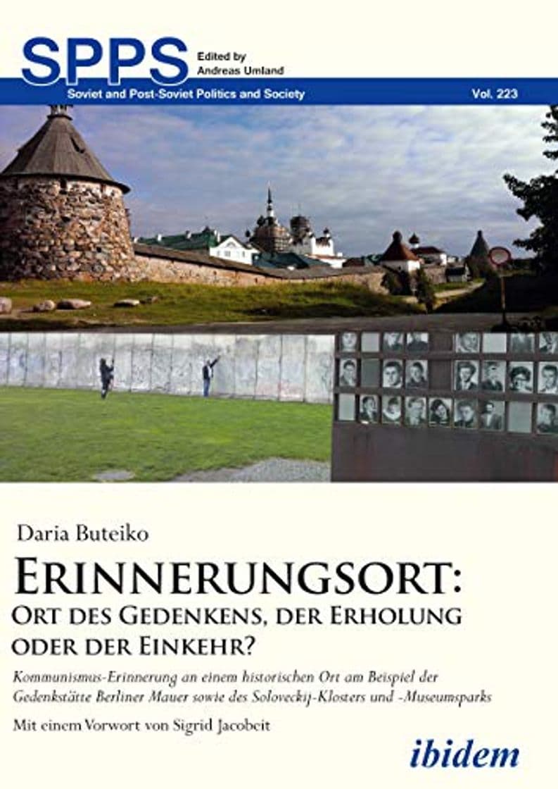 Book Erinnerungsort: Ort des Gedenkens, der Erholung oder der Einkehr?: Kommunismus-Erinnerung an einem