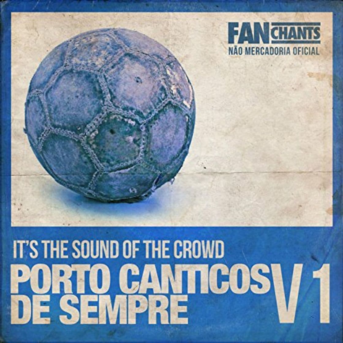 Place Cânticos De Sempre FC Porto - Coletânea I