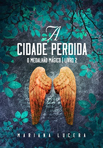 Libro O Medalhão Mágico: A Cidade Perdida