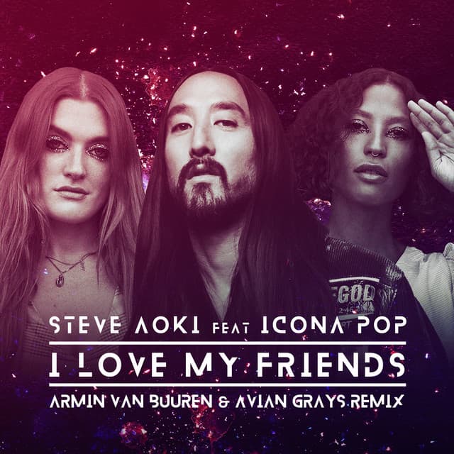 Music I Love My Friends - Armin van Buuren & Avian Grays Remix