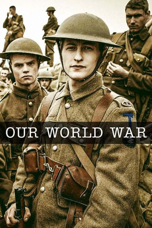 Serie Our World War