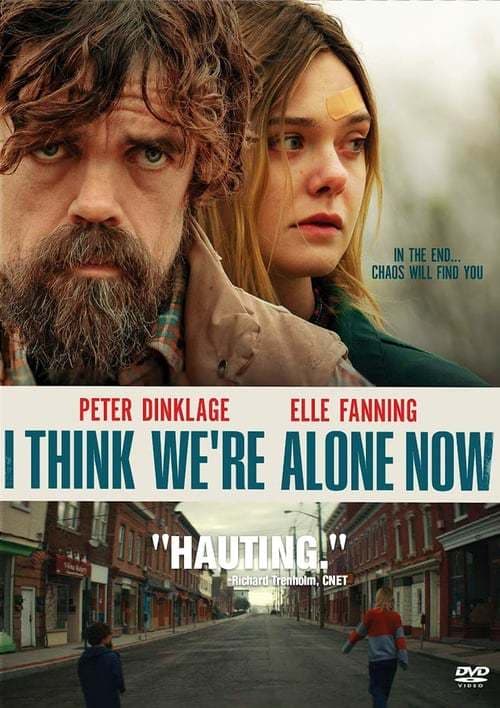 Película I Think We're Alone Now