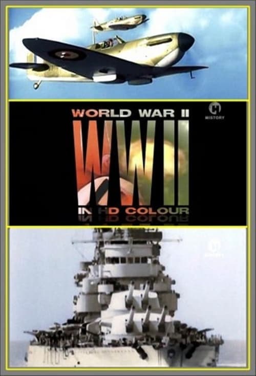 Serie World War II In HD Colour