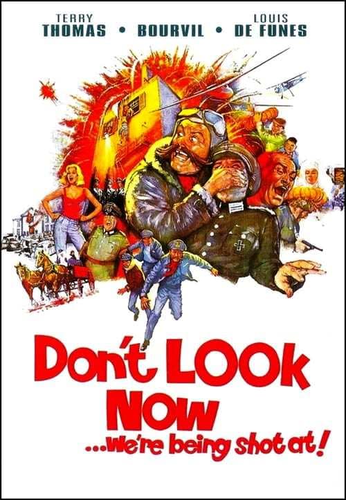 Película Don't Look Now... We're Being Shot At!