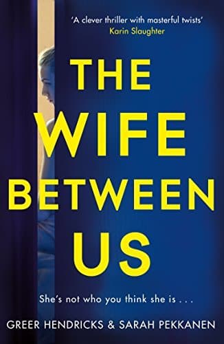 Book The Wife Between Us: A Richard and Judy Book Club Pick 2018