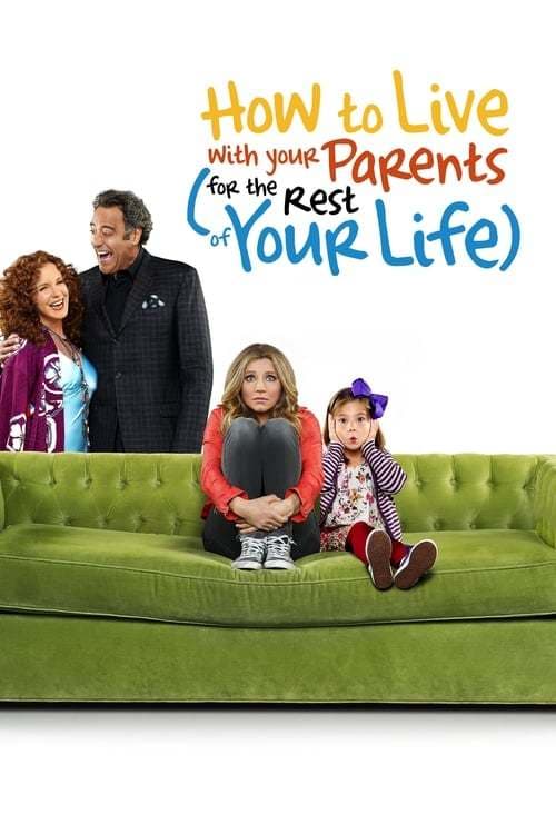 Serie How to Live With Your Parents (For the Rest of Your Life)