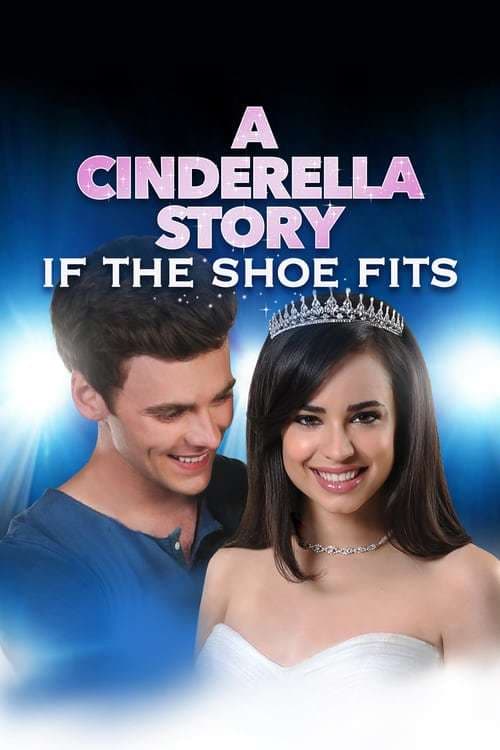 Movie A Cinderella Story: If the Shoe Fits