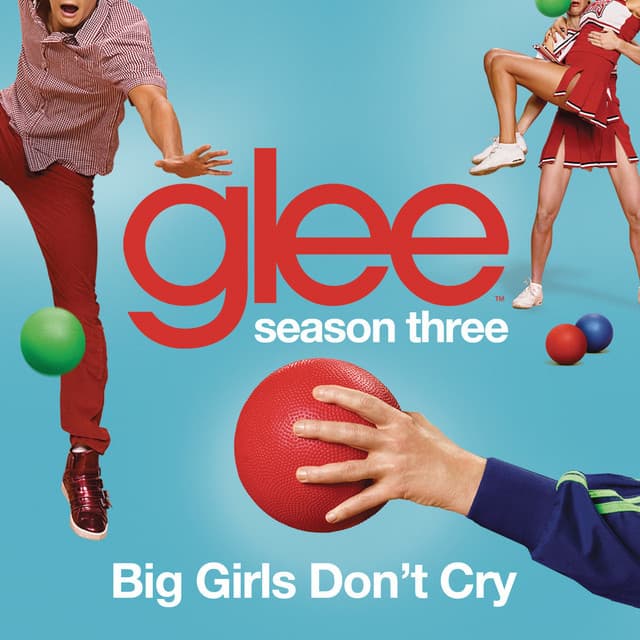 Music Big Girls Don't Cry (Glee Cast Version)