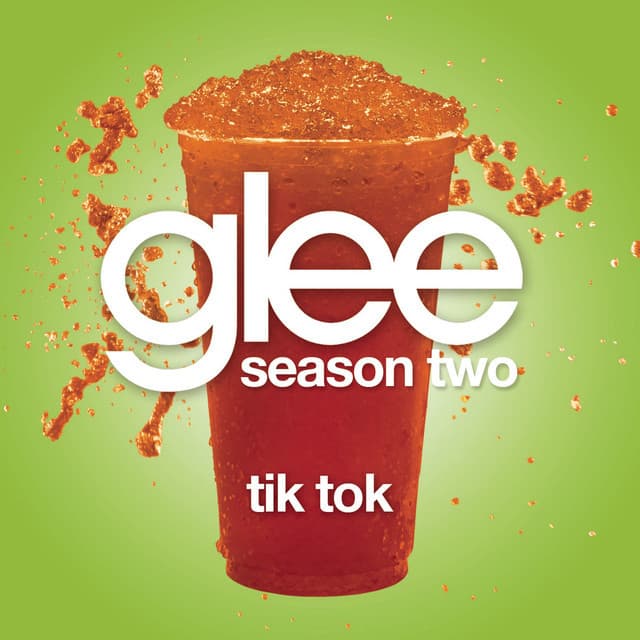 Music Tik Tok (Glee Cast Version)