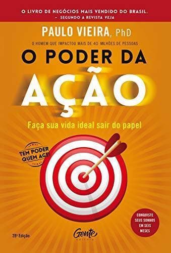 Book O poder da ação: Faça sua vida ideal sair do papel