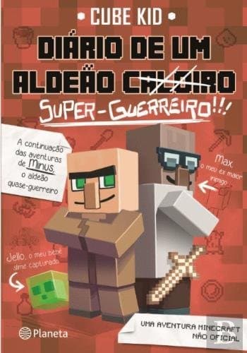 Book Minecraft-Diário De Um Aldeão Caloiro Super-Guerreiro