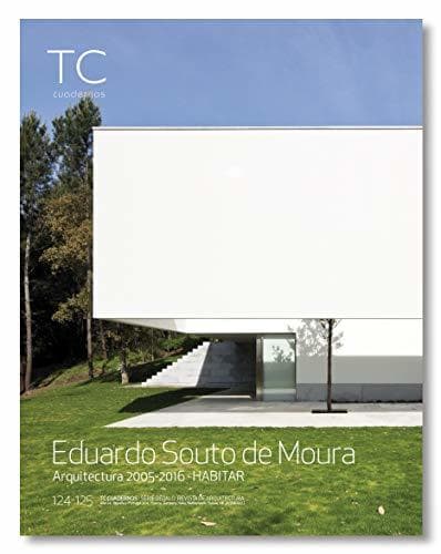 Libro Eduardo Souto de Moura. Habitar. Arquitectura 2005- 2016