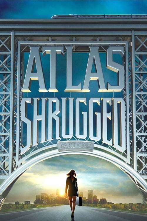 Movie Atlas Shrugged: Part I