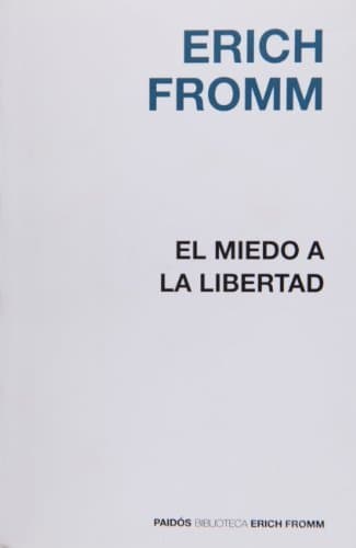 Libro Miedo a la libertad, el