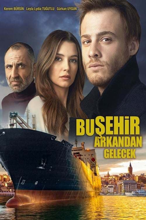 Serie Bu Şehir Arkandan Gelecek