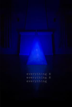 Película Everything & Everything & Everything