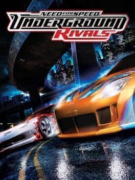 Videojuegos Need For Speed: Underground - Rivals