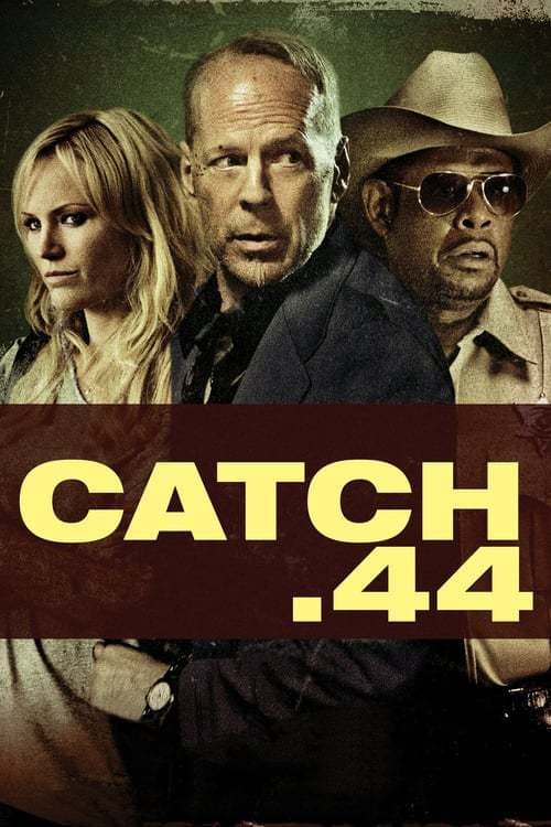 Movie Catch.44