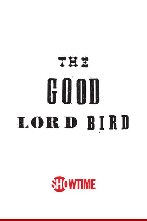 Serie The Good Lord Bird