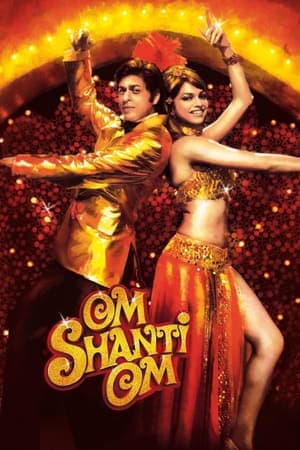 Movie Om Shanti Om