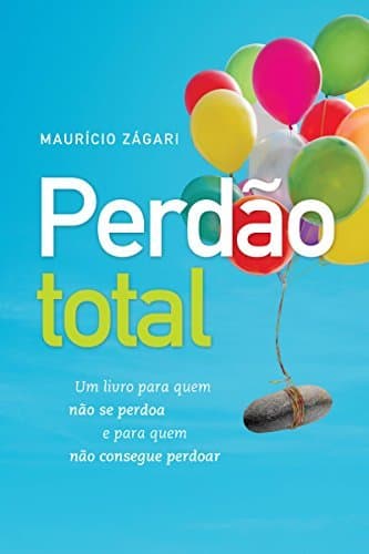 Book Perdão total: Um livro para quem não se perdoa e para quem