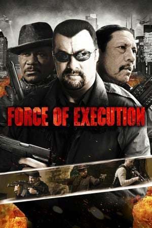 Película Force of Execution