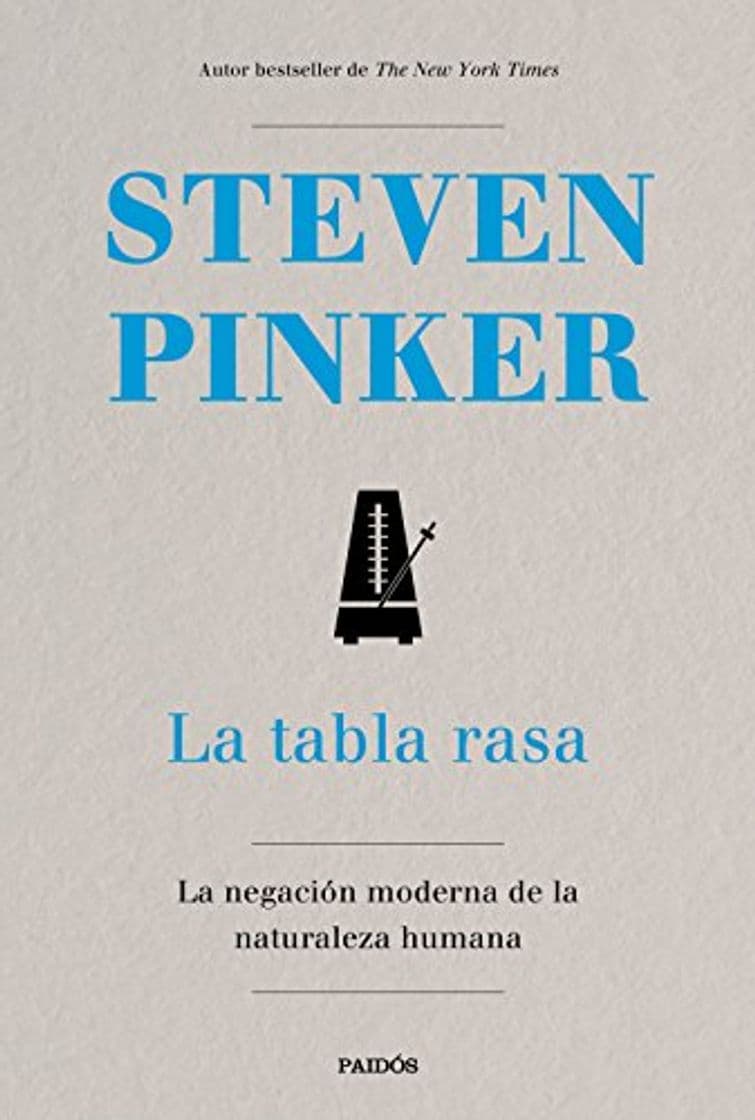 Book La tabla rasa: La negación moderna de la naturaleza humana