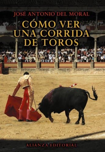 Libro Cómo ver una corrida de toros