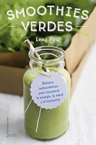 Libro Smoothies verdes: Batidos antioxidantes para recuperar la energía, la salud y el