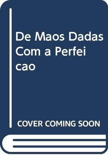 Libro De Maos Dadas Com a Perfeicao