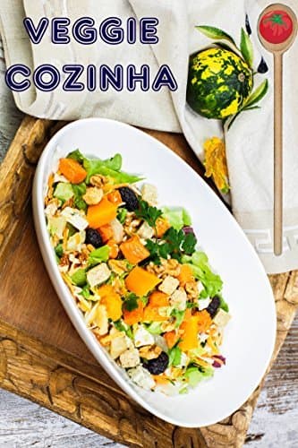 Book Veggie Cozinha: 100 deliciosa vegetariana receita ideas