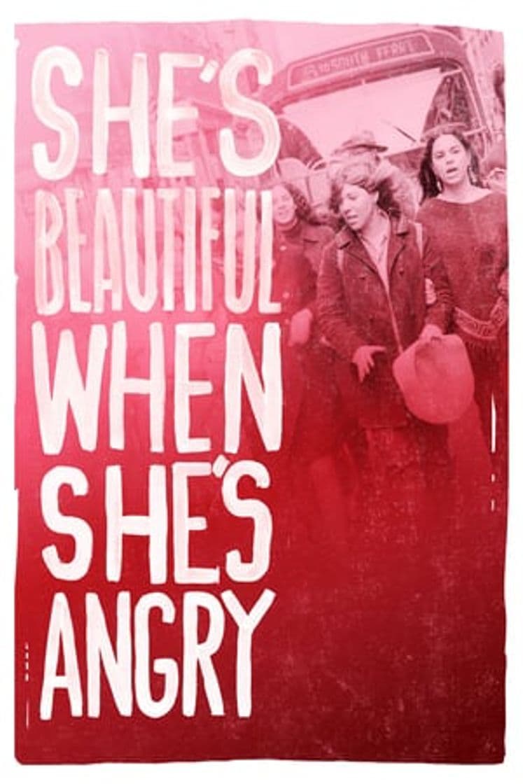 Movie She's Beautiful When She's Angry