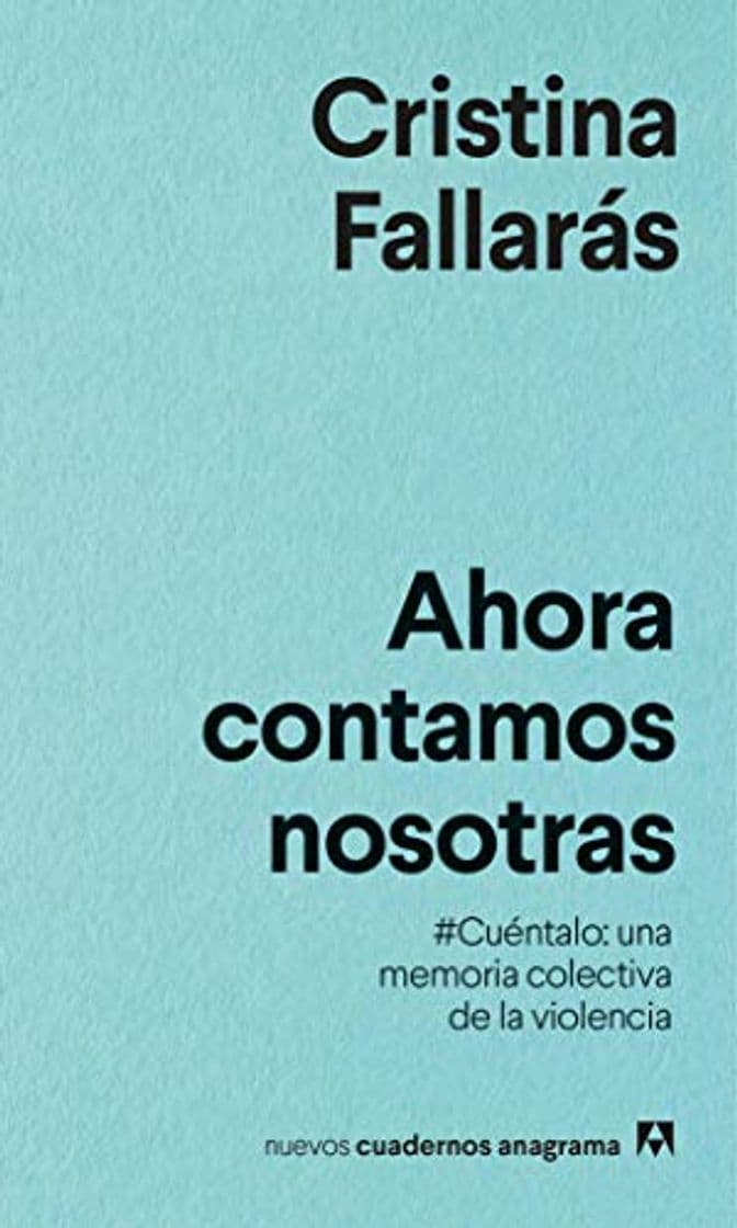 Book Ahora contamos nosotras: #Cuéntalo: una memoria colectiva de la violencia.: 21