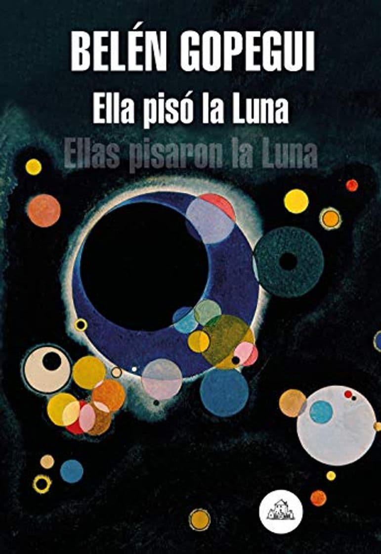 Book Ella pisó la Luna: Ellas pisaron la Luna