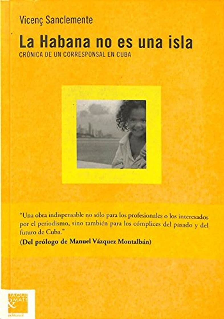 Libro La habana no es una isla: cronica de un corresponsal en Cuba