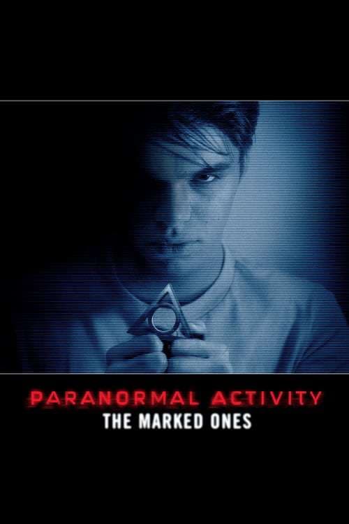 Película Paranormal Activity: The Marked Ones