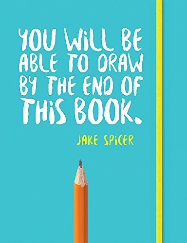 Book You Will be Able to Draw by the End of This Book