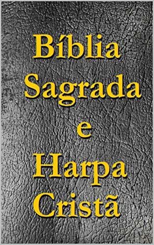 Book Bíblia Sagrada e Harpa Cristã: Biblia Sagrada Completa e Harpa Cristã com