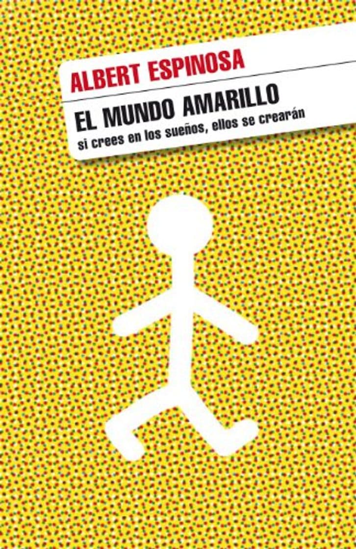 Book El mundo amarillo - Albert Espinosa