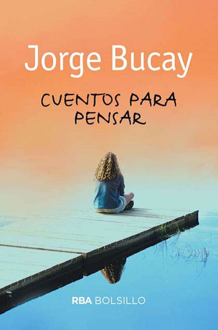 Libro CUENTOS PARA PENSAR | JORGE BUCAY