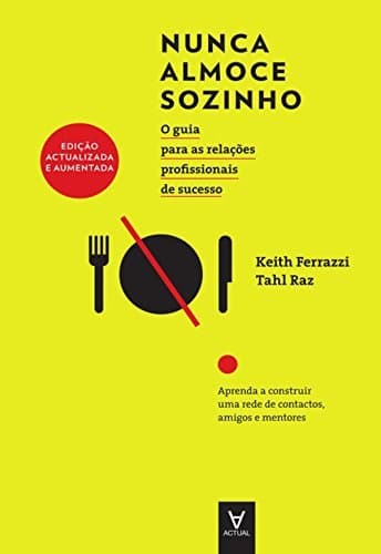 Libro Nunca Almoce Sozinho - Edição Actualizada e Aumentada