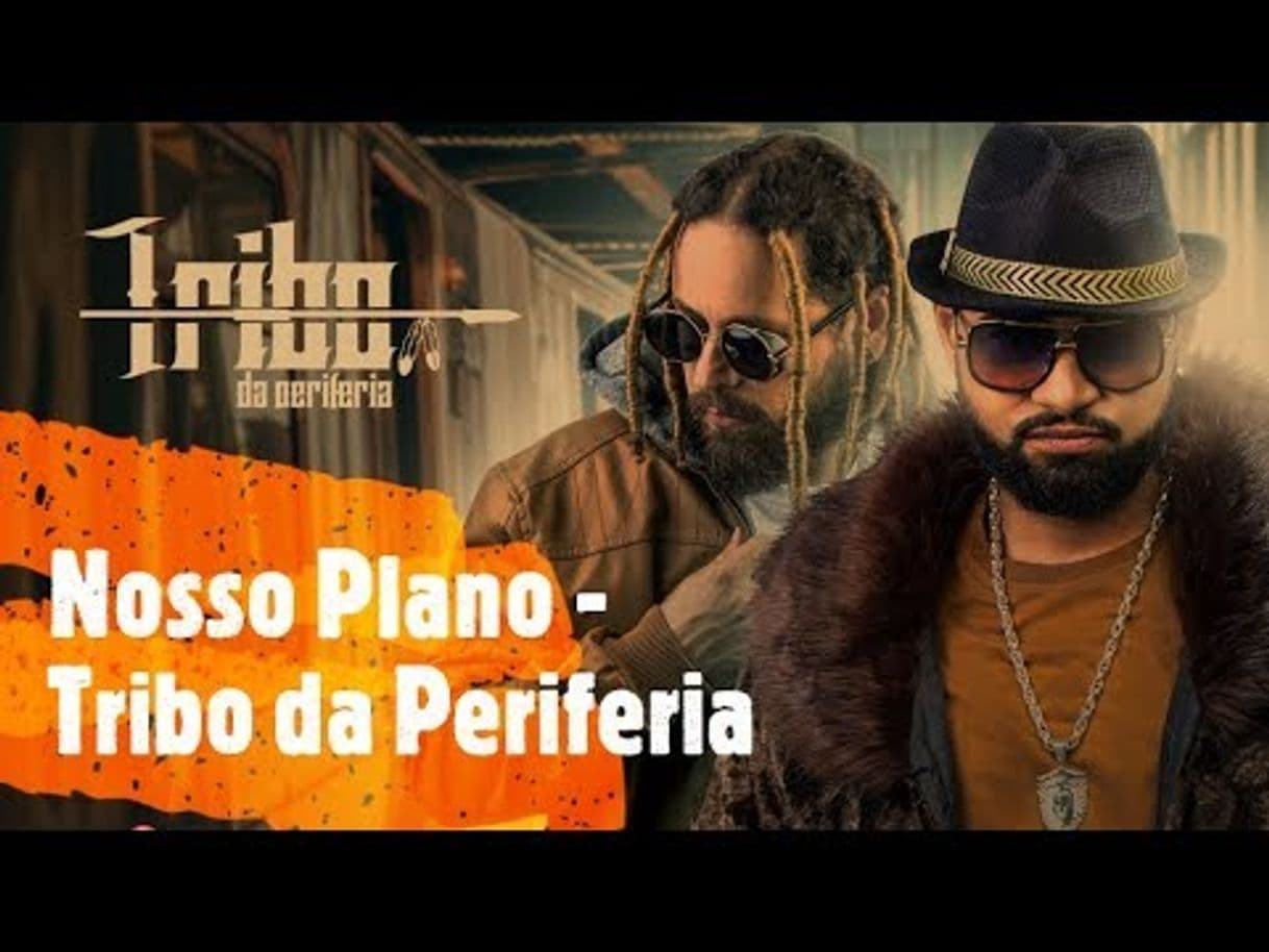 Moda Tribo da Periferia - Nosso Plano (Official Music Video) - YouTube