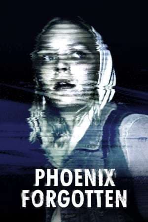 Movie Phoenix Forgotten