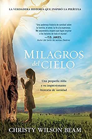 Película Milagros del cielo 