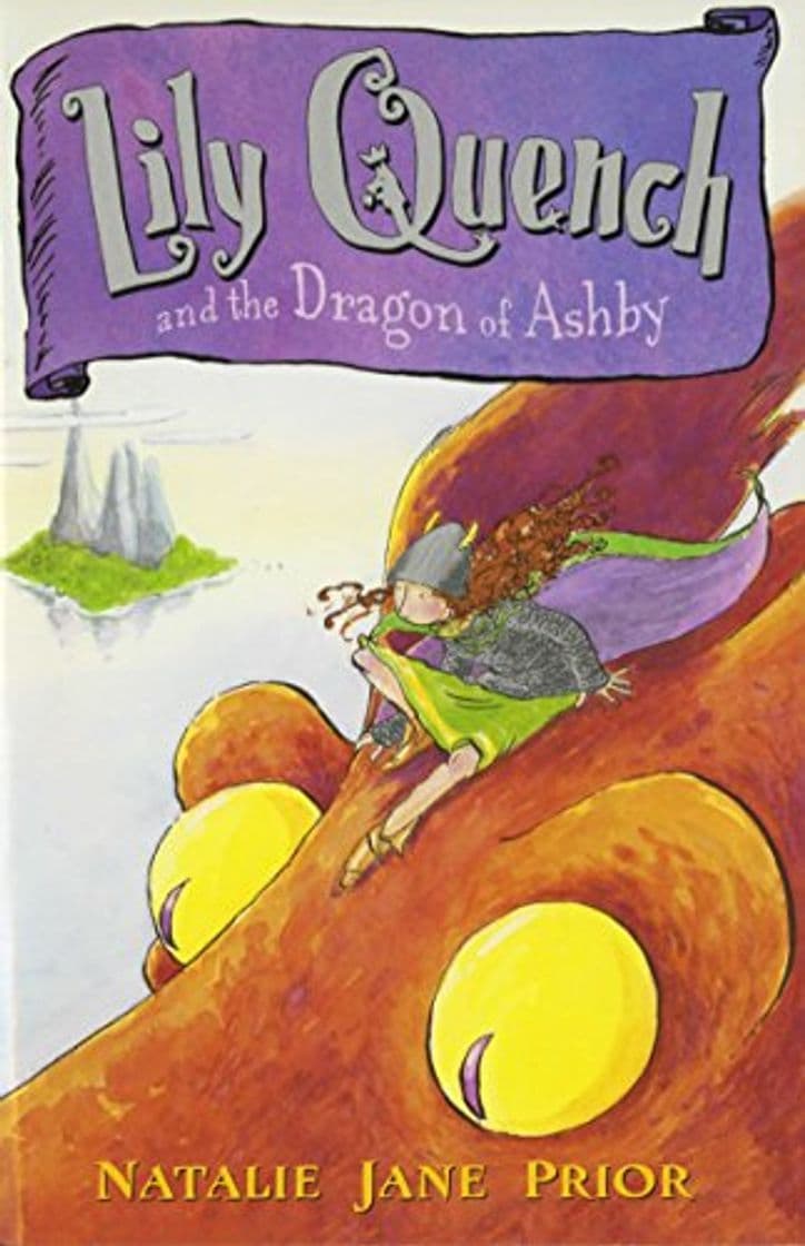 Libro Lily Quench and the Dragon of Ashby