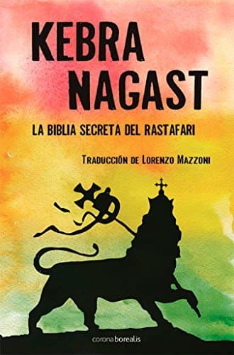 Book Kebra Nagasts: La Biblia Secreta Rastafar