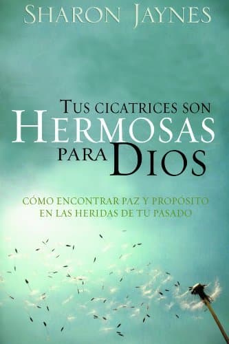 Book Tus Cicatrices Son Hermosas Para Dios