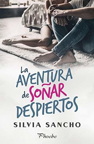 Libro La aventura de soñar despiertos