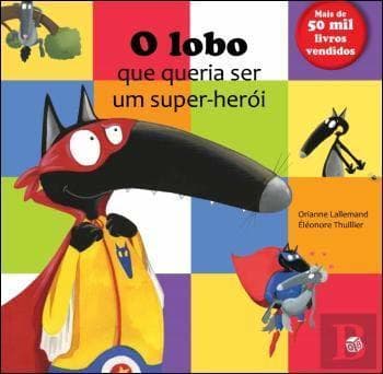 Book O lobo que queria ser um super-herói