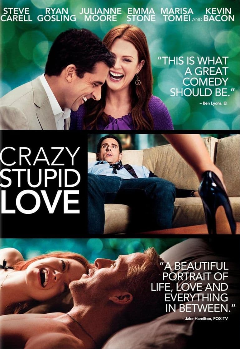 Movie Crazy, Stupid, Love.